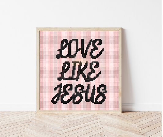 Love Like Jesus Cross Stitch Kit